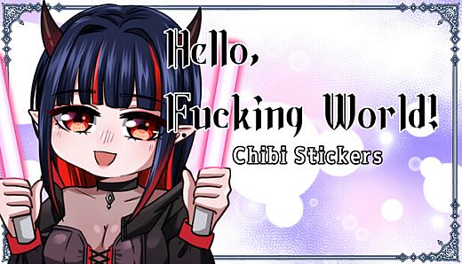 Hello, Fucking World!-Chibi Stickers