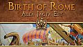 Alea Jacta Est: Birth of Rome