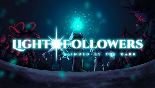 Light Followers: Blinded by the Dark