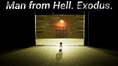 Man from Hell. Exodus. Game