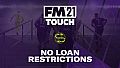 Football Manager 2021 Touch - No Loan Restrictions