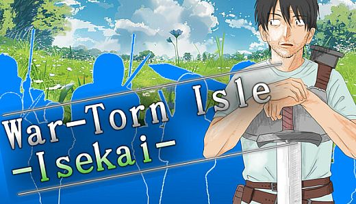 War-Torn Isle -Isekai-