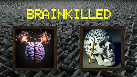 Brainkilled Game