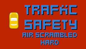 Traffic Safety Air Scrambled Hard