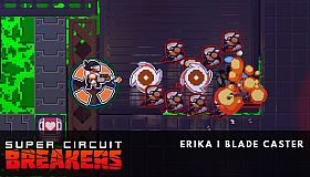 SUPER CIRCUIT BREAKERS - ERIKA