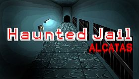 Haunted Jail: Alcatas