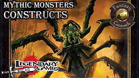 Fantasy Grounds - Mythic Monsters #19: Constructs (PFRPG) DLC