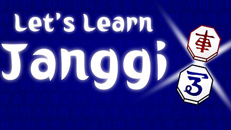 Let's Learn Janggi (Korean Chess) Game