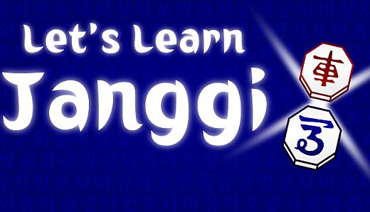 Let's Learn Janggi (Korean Chess)