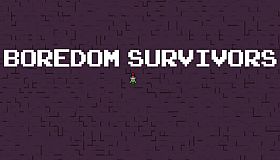 Boredom Survivors
