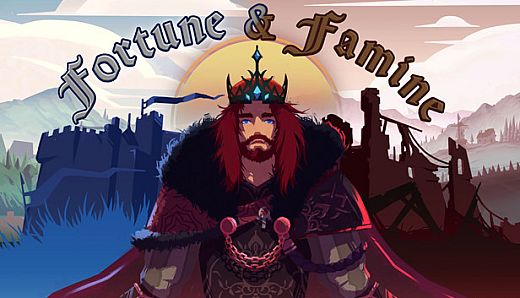 Fortune & Famine