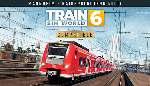 Train Sim World 6: Pfälzische Ludwigsbahn: Mannheim - Kaiserslautern Route Add-On