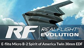 RealFlight Evolution – E-flite Micro B-2 Spirit of America Twin 30mm EDF