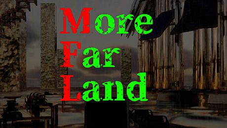 More Far Land Game