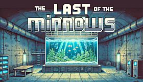 The Last of the Minnows