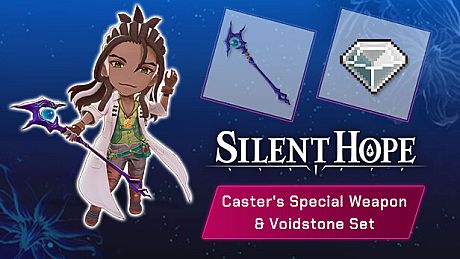 Silent Hope - Caster's Special Weapon & Voidstone Set DLC