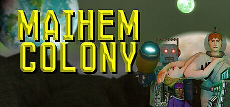 Maihem Colony