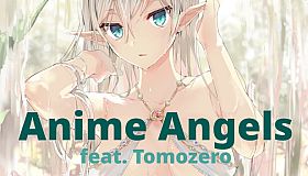 Anime Angels (feat. Tomozero) - 18+ Adult Only Content