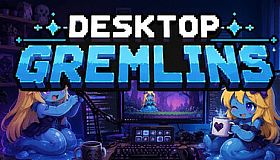 Desktop Gremlins