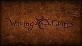 Waking The Glares - Chapters I and II - eBook