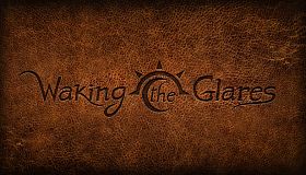 Waking The Glares - Chapters I and II - eBook