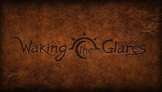 Waking The Glares - Chapters I and II - eBook