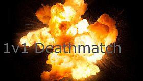 1v1 Deathmatch