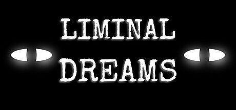 Liminal Dreams Game
