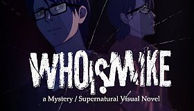 Who Is Mike - A Visual Novel