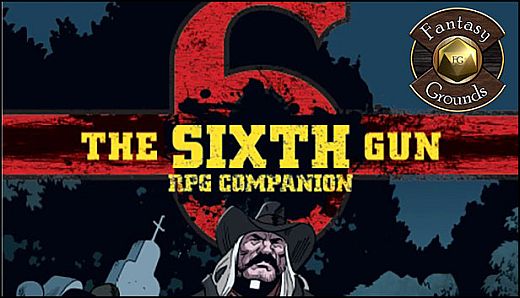 Fantasy Grounds - The Sixth Gun Companion (Savage Worlds)