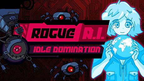 Rogue AI: Idle Domination Game