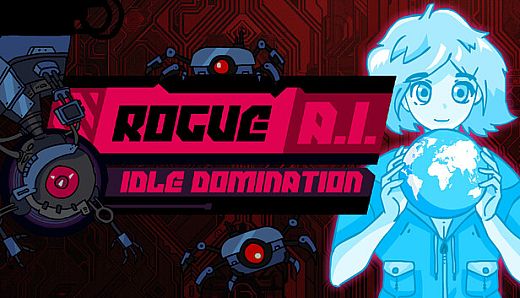 Rogue AI: Idle Domination