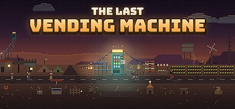 The Last Vending Machine Game