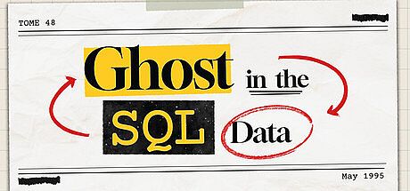 Ghost in the SQL Data Game
