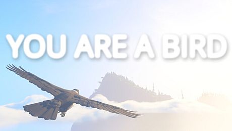 You Are a Bird Game