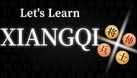 Let's Learn Xiangqi (Chinese Chess)
