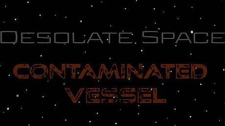 Ambient Channels: Desolate Space - Contaminated Vessel DLC