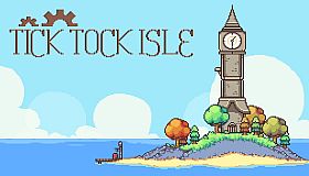 Tick Tock Isle