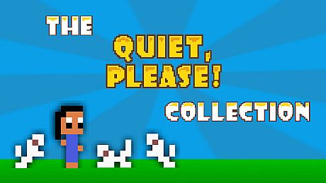 The "Quiet, Please!" Collection Game