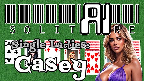 AI Solitaire - Single Ladies - Casey DLC