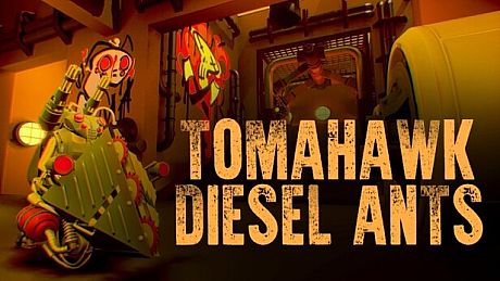 Tomahawk: Diesel Ants Game