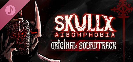 SkullX: Aibohphobia - Official Soundtrack DLC