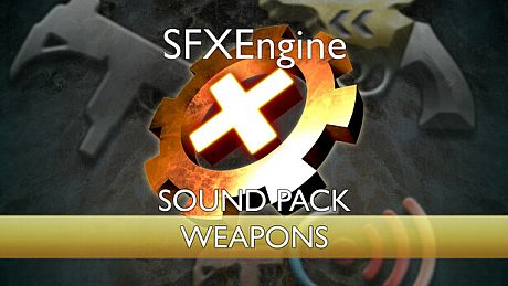 SFXEngine Sound Pack: Weapons DLC