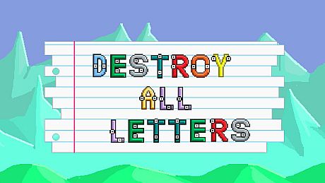 Destroy All Letters Game
