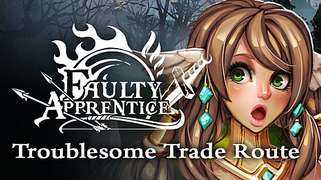 Faulty Apprentice: Troublesome Trade Route (2nd DLC) DLC