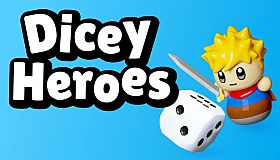 Dicey Heroes
