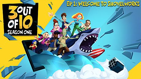 3 out of 10, EP 1: Welcome To Shovelworks Game