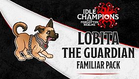 Idle Champions - Lobita the Guardian Familiar Pack