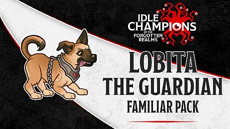 Idle Champions - Lobita the Guardian Familiar Pack DLC