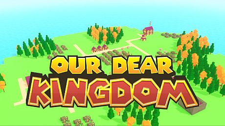 Our Dear Kingdom Game